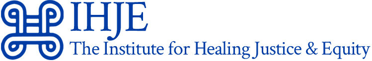 The Institute for Healing Justice and Equity Logo